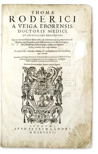 GALENUS, CLAUDIUS.  Rodrigues da Veiga, Tomás. Opera omnia in Galeni libros edita.  1587